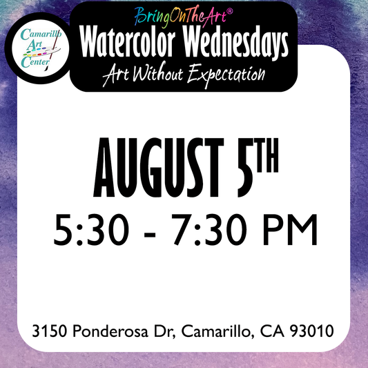 Watercolor Wednesdays - August 5